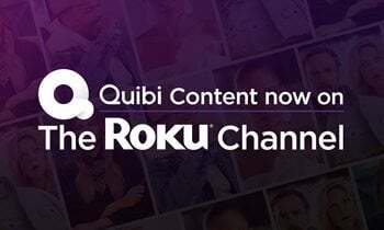 Roku Acquires Quibi Content: What You Need to Know