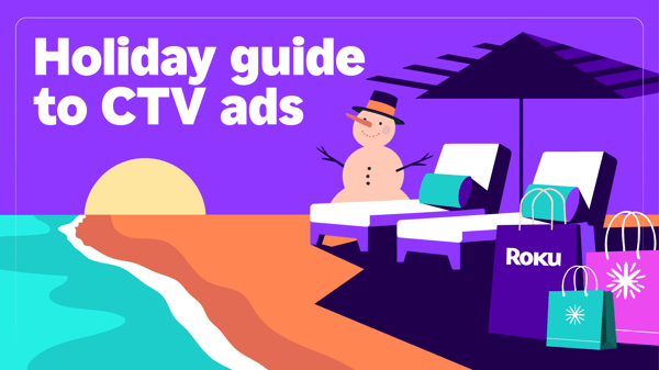 Kickstart your holiday sales with Roku Ads Manager