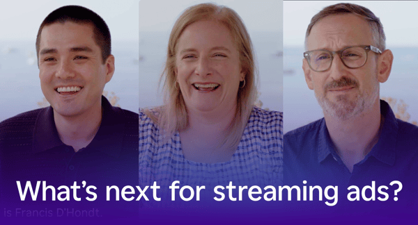 Marketer short takes: What’s next for streaming ads?