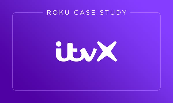 Streaming service ITVX doubles exposed visits and streaming hours with Roku