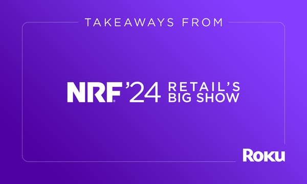 Retail madness: 3 learnings from NRF 2024