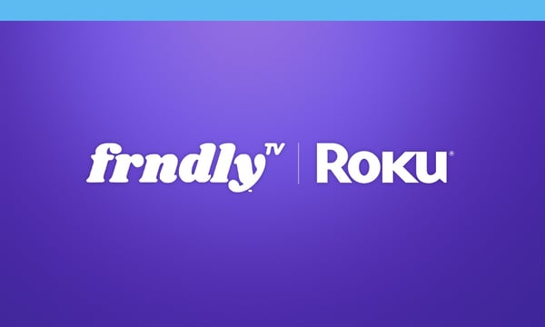 Frndly TV Gets 65% Better Return from Streaming than Social