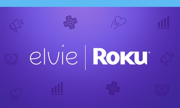 Elvie finds TV streaming advertising success with Roku Core 6 and OneView