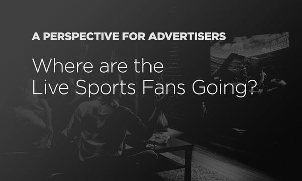 Where Are the Live Sports Fans Going?