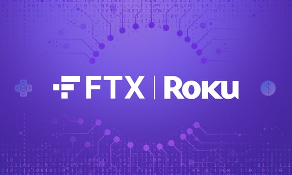 How FTX Drove Incremental Trading with TV Streaming and Roku’s Core 6 Framework