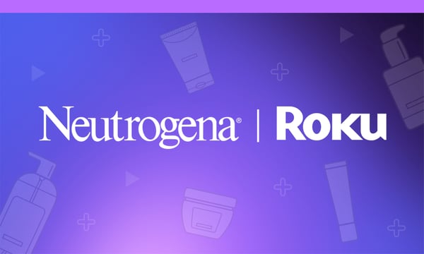 Neutrogena Achieves TV Streaming Success with Roku