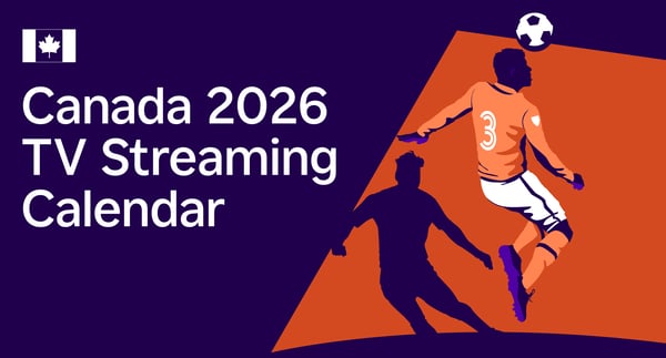 Dates for your calendar: the biggest events in Canada's 2026 TV streaming lineup