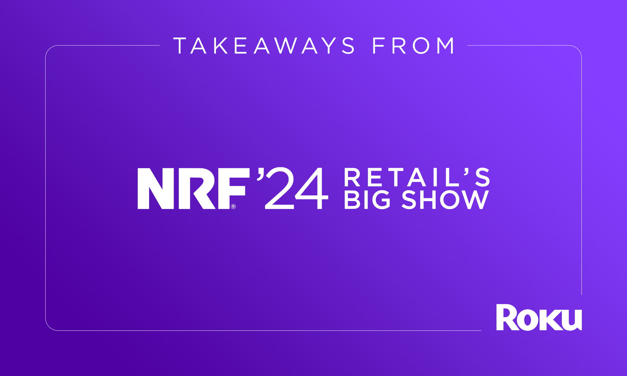 <span id=hs_cos_wrapper_name class=hs_cos_wrapper hs_cos_wrapper_meta_field hs_cos_wrapper_type_text style= data-hs-cos-general-type=meta_field data-hs-cos-type=text >Retail madness: 3 learnings from NRF 2024</span>